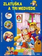 kniha Zlatuška a tri medvede rozprávka so samolepkami, Junior 2025