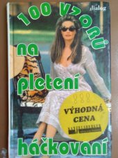 kniha 100 vzorů na pletení a háčkování, Dialog 1995