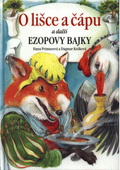 kniha O lišce a čápu a další Ezopovy bajky, Československý spisovatel 2012