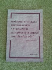 kniha Možnosti stimulace preverbálních a verbálních schopností vývojově postižených dětí, Paido 2000