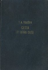 kniha Cesta do nitra duše (Středověká praxe mystická), Zmatlík a Palička 1947