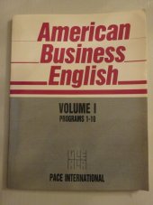 kniha American Business English. Volume 1, programs 1-10, Úlehla English Independent 1990