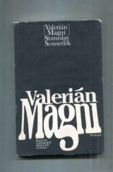 kniha Valerián Magni 1586-1661 : kapitola z kulturních dějin Čech 17. století, Vyšehrad 1983