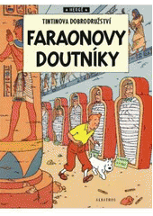 kniha TinTinova dobrodružství 4. - Faraonovy doutníky, Albatros 2011