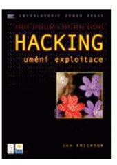 kniha Hacking umění exploitace, Zoner Press 2009