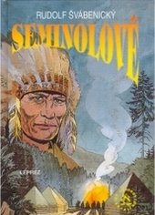 kniha Seminolové (táborový deník), Leprez 1996
