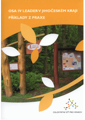 kniha Osa IV LADER v Jihočeském kraji příklady z praxe, Ministerstvo zemědělství 2012
