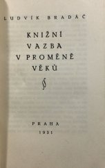 kniha Knižní vazba v proměně věků, s.n. 1931