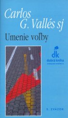 kniha Umenie voľby, Dobrá kniha 2006