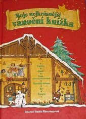 kniha Moje nejkrásnější vánoční knížka, Egmont 1995