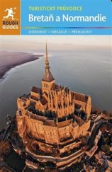 kniha Bretaň & Normandie - turistický průvodce, Jota 2016