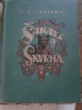 kniha Šakal a Skvrna, Jos. R. Vilímek 1925