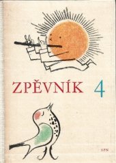 kniha Zpěvník pro 4. ročník základní devítileté školy, SPN 1964