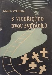 kniha S vichřicí do dvou světadílů dokumentární historie ruského legionáře, F. Obzina 1931