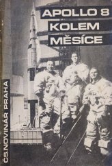 kniha Apollo 8 kolem Měsíce, Československý novinář 1969