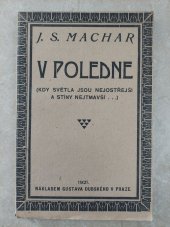 kniha V poledne [Kdy světla jsou nejostřejší a stíny nejtmavější], Dubský 1921