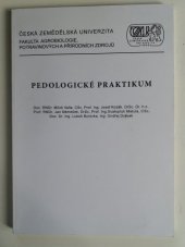 kniha Pedologické praktikum, Česká zemědělská univerzita, Agronomická fakulta 2002