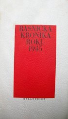 kniha Básnická kronika roku 1945 Verše z novin a časopisů, Melantrich 1980