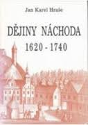 kniha Dějiny Náchoda 1620-1740, Státní okresní archiv Náchod ve spolupráci s Městským úřadem Náchod 1994