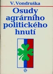 kniha Osudy agrárního politického hnutí, Státní zemědělské nakladatelství 1990