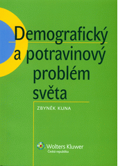 kniha Demografický a potravinový problém světa, Wolters Kluwer 2010