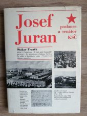 kniha Josef Juran, poslanec a senátor KSČ, Blok 1979