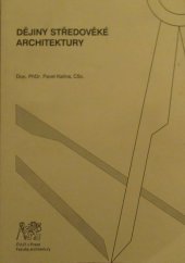 kniha Dějiny středověké architektury, ČVUT 2005