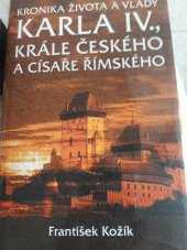 kniha Kronika života a vlády Karla IV., krále českého a císaře římského, Středoevropské nakladatelství 1996