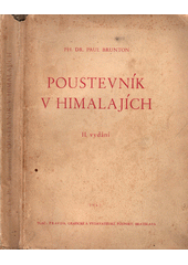 kniha Poustevník v Himalajích, Pravda 1947