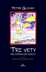 kniha Tri vety pre ospedalské siroty, Perfekt 2018