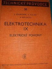 kniha Technický průvodce. Svazek devátý, - Elektrotechnika., Česká matice technická 1944
