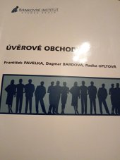 kniha Úvěrové obchody, Bankovní institut vysoká škola 2001