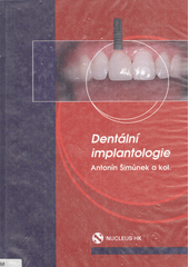 kniha Dentální implantologie, Nucleus 2001