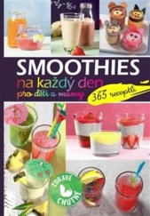 kniha Smoothies na každý den pro děti a mámy 365 receptů, Klub čtenářů 2017