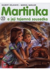 kniha Martinka a její tajemná sousedka, Svojtka & Co. 2001