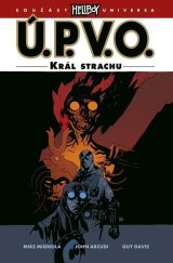 kniha Ú.P.V.O. Král strachu, Comics Centrum 2021