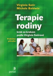 kniha Terapie rodiny krok za krokem podle Virginie Satirové, Portál 2012