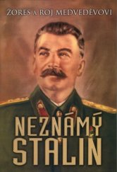 kniha Neznámý Stalin, Academia 2003