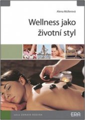 kniha Wellness jako životní styl, ERA 2008