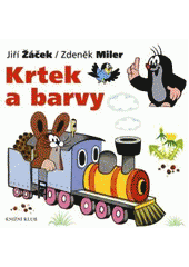 kniha Krtek a barvy, Knižní klub 2007