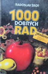 kniha 100 dobrých rad zahrádkářům, Zemědělské nakladatelství Brázda 1992