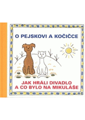 kniha O pejskovi a kočičce jak hráli divadlo a co bylo na Mikuláše, Baset 2003