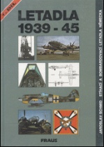 kniha Letadla 1939-45 1. - Stíhací a bombardovací letadla Německa, Fraus 1998