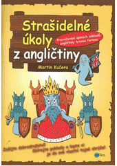 kniha Strašidelné úkoly z angličtiny procvičování úplných základů angličtiny hravou formou, Edika 2012