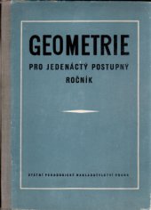 kniha Geometrie pro jedenáctý postupný ročník škol všeobecně vzdělávacích, SPN 1955