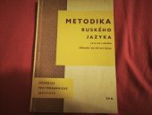 kniha Metodika ruského jazyka ve 4. a 5. ročníku základní devítileté školy Učebnice pro pedagog. instituty, SPN 1962