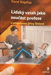 kniha Lidský vztah jako součást profese, Portál 2011