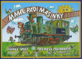 kniha Máme rádi mašinky, s.n. 2008