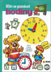 kniha Učím se poznávat Hodiny Učte se a bavte s Honzíkem a Bertíkem!, Sun 2018