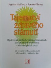 kniha Tajemství zdravého stárnutí, Alternativa 2013